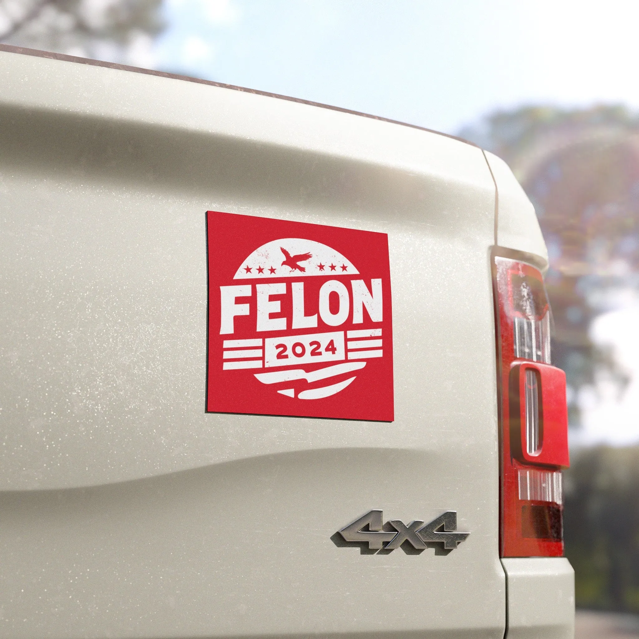 Felon 2024 Car Magnet