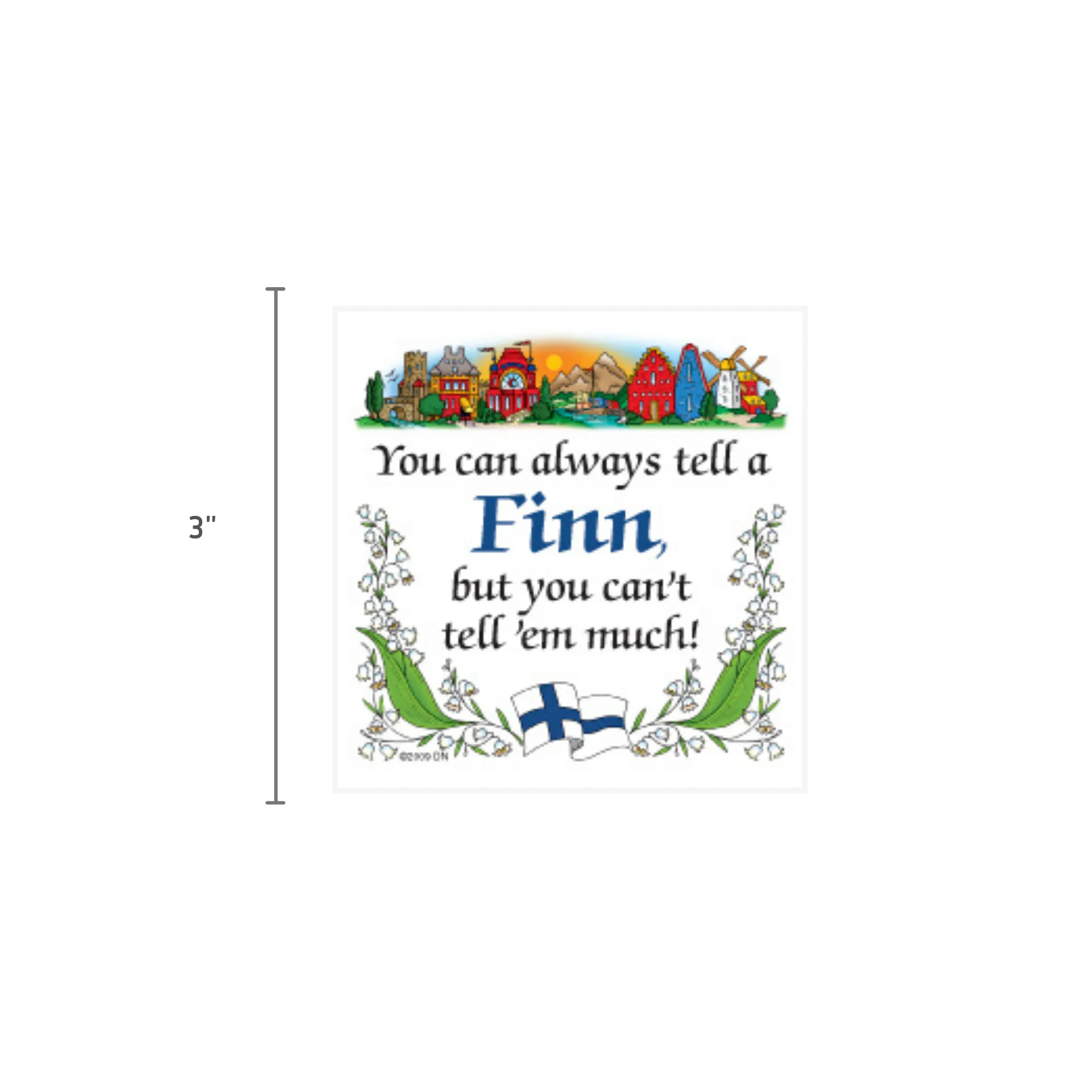 Finnish Souvenirs Magnet Tile: (Tell A Finn)