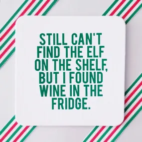 Holiday: Wine In The Fridge Coasters