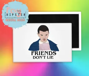 Stranger Things Friends Don't Lie Fridge Magnet