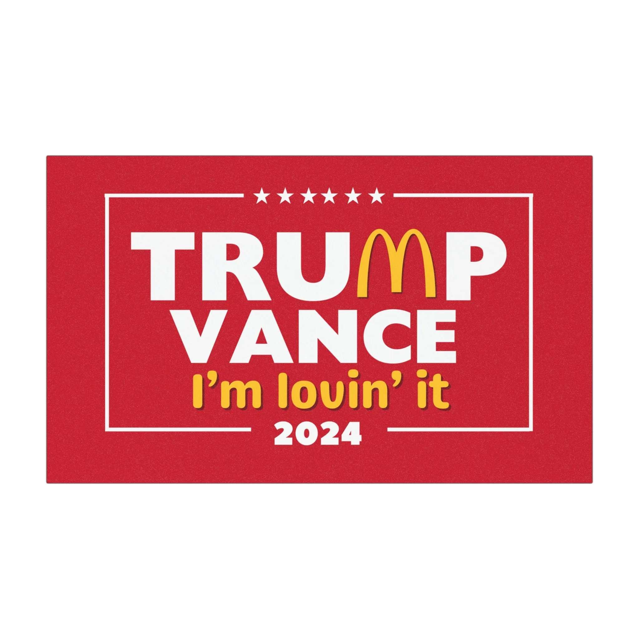 Trump Vance "I'm Lovin' It" 2024 Car Magnet